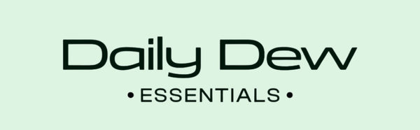 Daily Dew Essentials